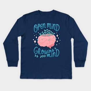 Open Mind Growing Mind Kids Long Sleeve T-Shirt